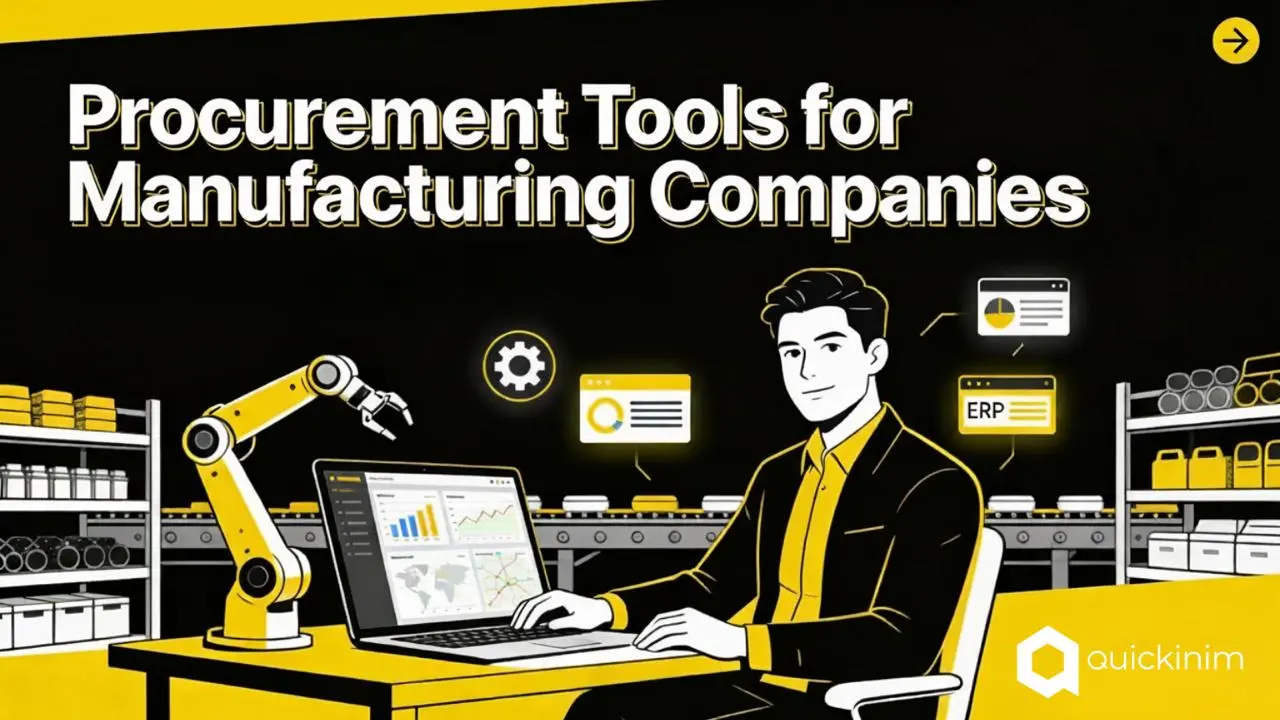 Procurement Software for Manufacturing Companies: Tools, Benefits & How to Choose